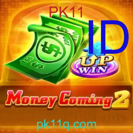 MoneyComing2 - PK11